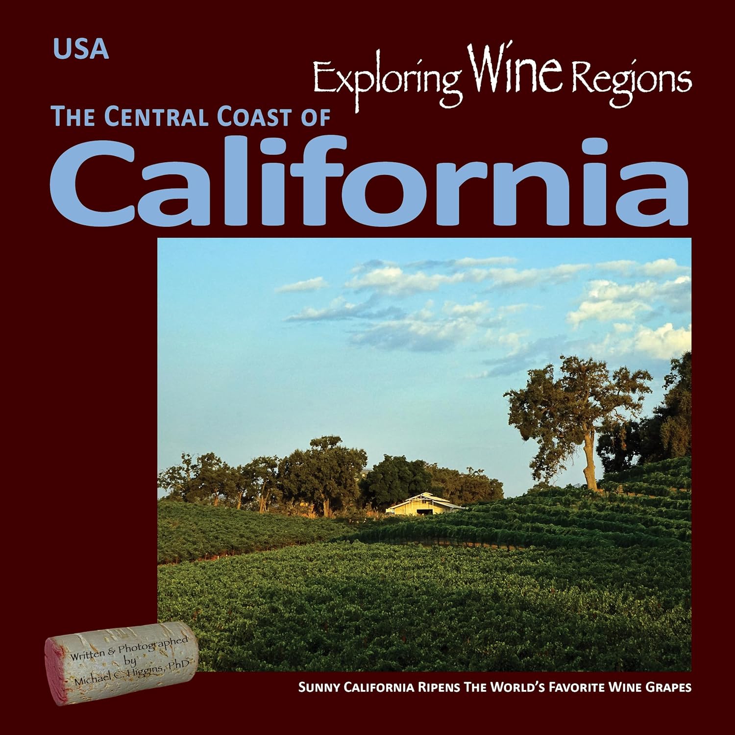 Exploring Wine Regions- The Central Coast of California